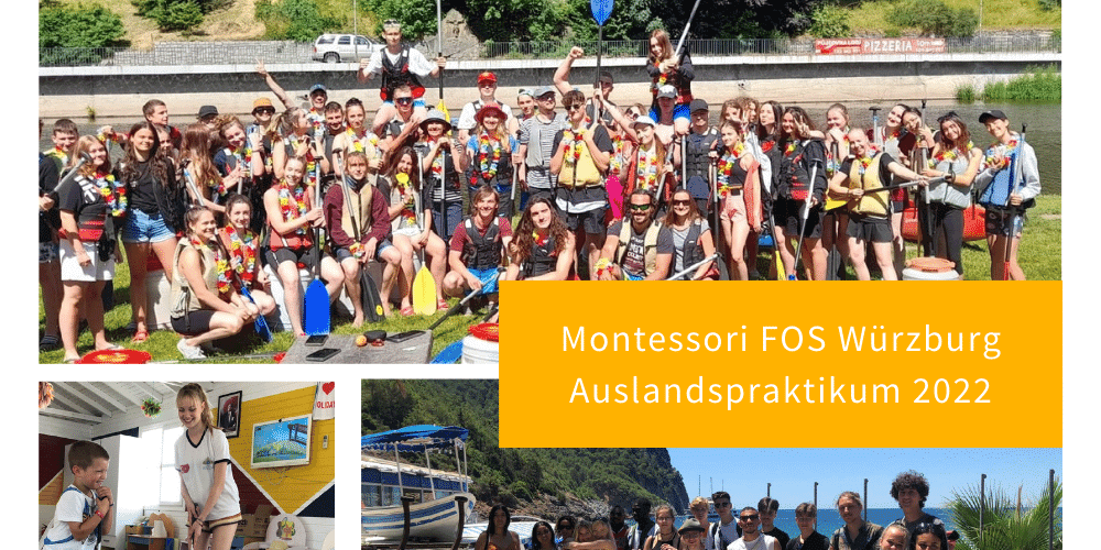 Montessori FOS Würzburg - Auslandspraktikum 2022